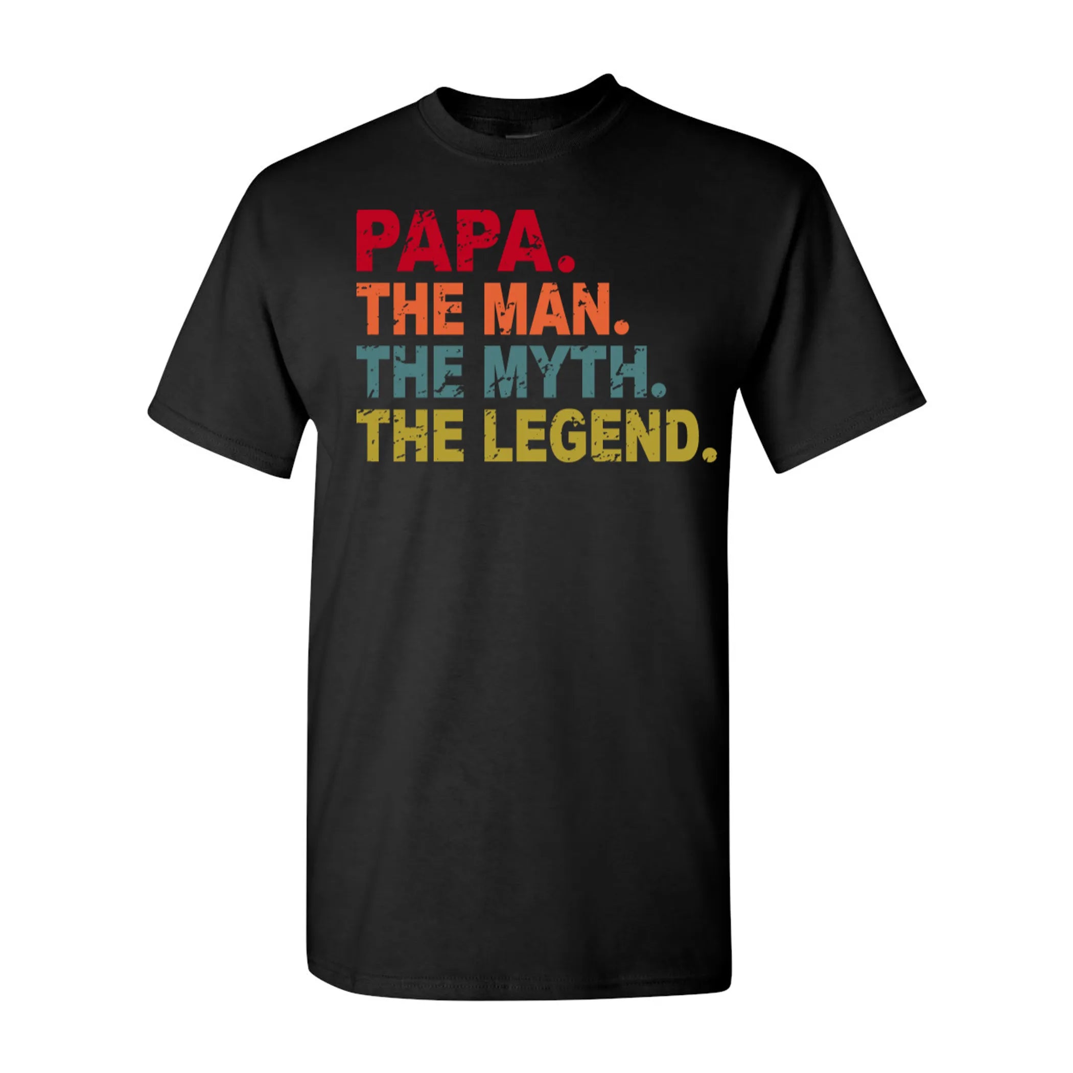 Papa The man, myth, legend T-Shirt